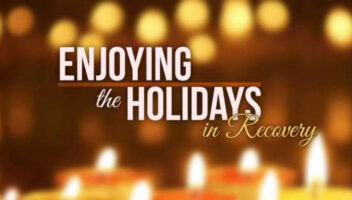 poster saying 'enjoying the holidays in recovery'